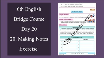 6th English Bridge Course Day 20 Making Notes Question Answer Exercise