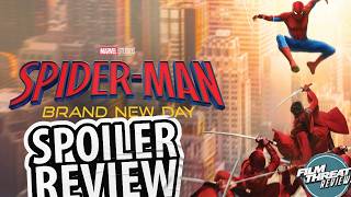 SPIDER-MAN BRAND NEW DAY SPOILER REVIEW | Film Threat