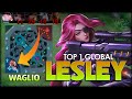 Underestimated Marksman? Watch & Learn! WAGLIO Top 1 Global Lesley - Mobile Legends: Bang Bang
