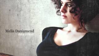 Melis Danişmend - Daha Az Renk (Less Color) [Full Album] [HD]