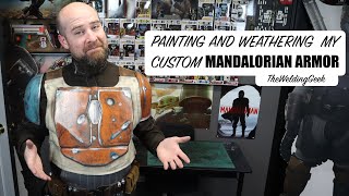 PAINTING AND WEATHER MY CUSTOM MANDALORIAN ARMOR