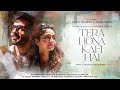 Tera Hona Kafi Hai Abbas Ali Khan X Zara Madani I Official Music Video 