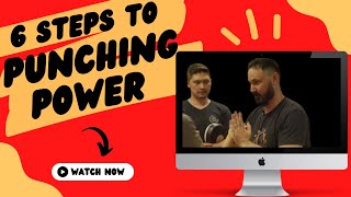 6 Steps to Wing Chun Punching Power (Part 1 of 2)
