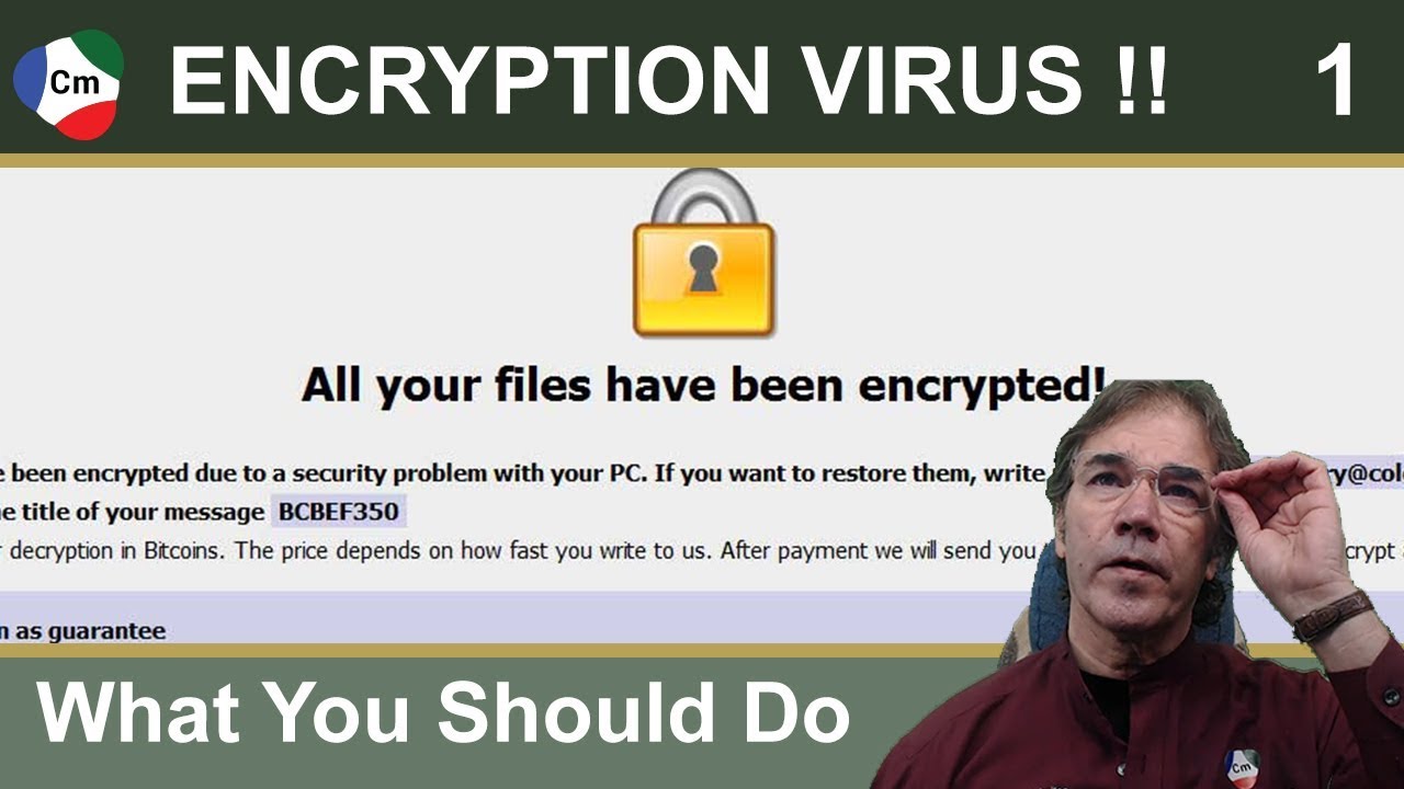 ENCRYPTION VIRUS - Your Worst Nightmare - Part 1 - YouTube
