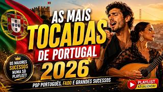 As Mais Tocadas de Portugal 2026 | Pop Português, Fado e Grandes Sucessos
