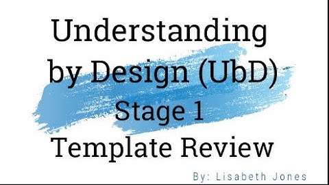 UbD Stage #1 Template Review