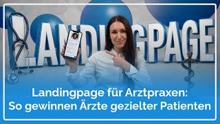 Landingpage für Arztpraxen: So gewinnen Ärzte gezielter Patienten