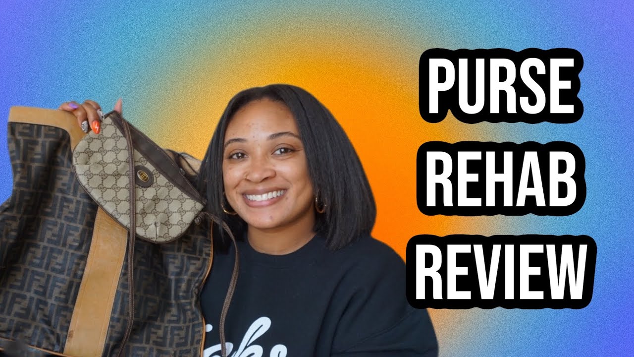 Purse Rehab – Love it like the first time you carried it!