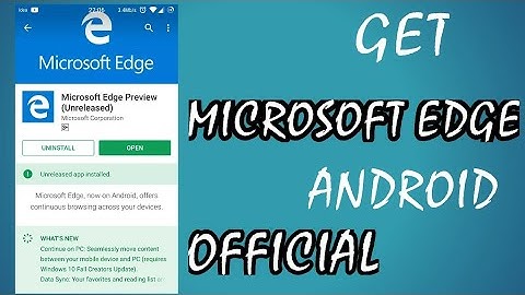 How To Download Microsoft Edge Web Browser On Android