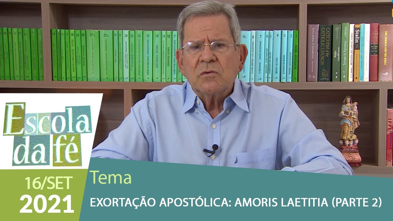 Uma síntese da Exortação Amores Laetitia