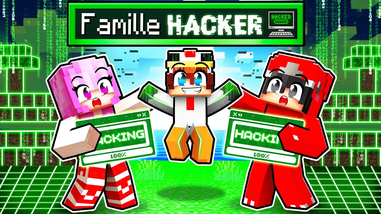 Adopté par la FAMILLE HACKER sur Minecraft !