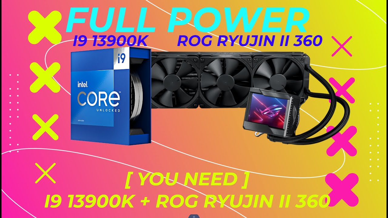 Intel R 360 Intel® Core™ i9-13900K 🎯 CPU LIQUID COOLER ASUS ROG RYUJIN II 360 ...