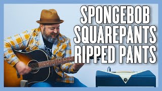 Spongebob Squarepants Ripped Pant Guitar Lesson Tutorial