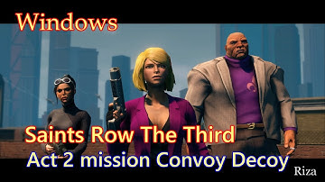 Saints Row: The Third Act 2 mission Convoy Decoy