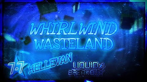 Whirlwind Wasteland [Hellevan 7.7] Liquid Breakout 1.15.2