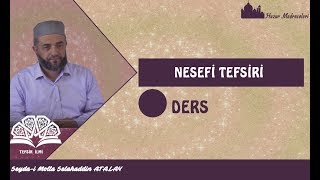41 Bakara Suresi 31. Âyet - Nesefî Tefsîri - Molla Selahaddin Atalay - Huzur Medreseleri