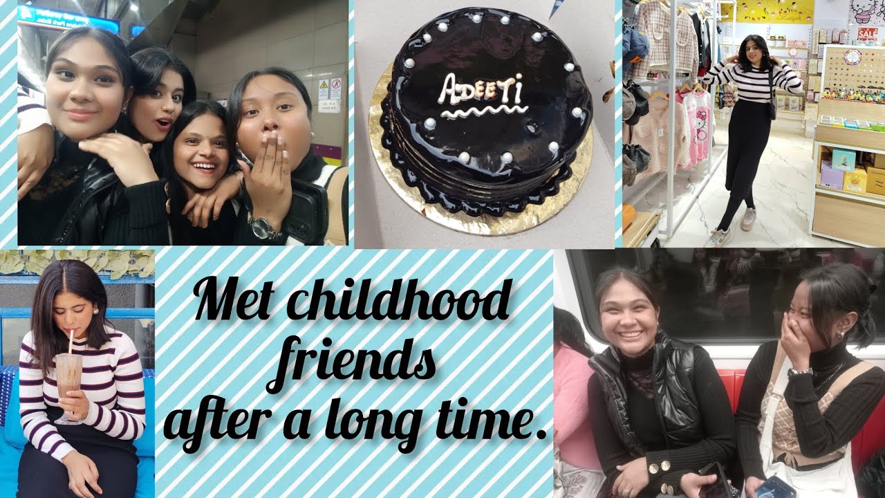 Kafi time baad apni bachpan ki school friends sa Mila hai 