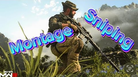 Sniping montage in MW3