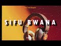 SIFU BWANA Khaligraph Jones Ft Nyashinski Instrumentals Remake Bananacity Records SIFU BWANA Khaligraph Jones Ft Nyashinski Instrumentals Remake Bananacity Records