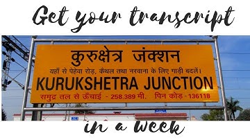 Transcript from Kurukshetra University|Know the process toget Transcript from Kurukshetra University