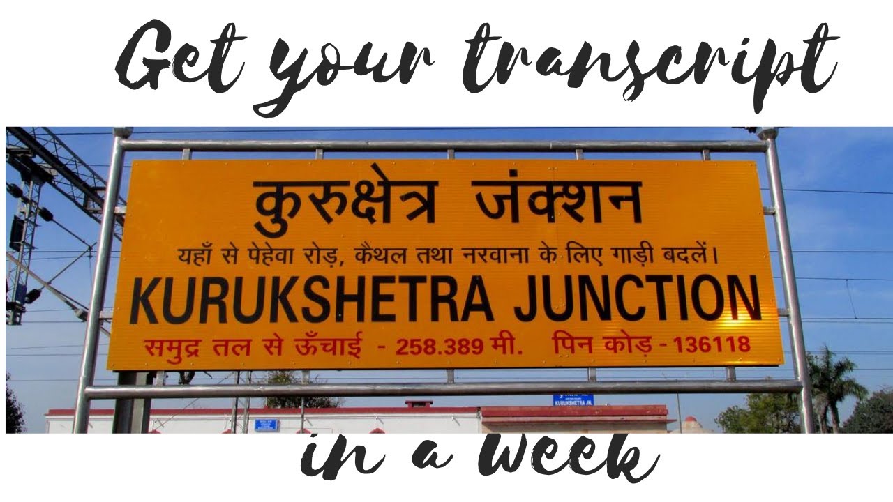 Transcript from Kurukshetra University|Know the process toget ...