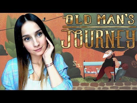 OLD MANu0027S JOURNEY ► ПУТЕШЕСТВИЕ СТАРИКА ► Полное Прохождение