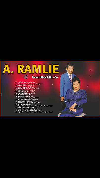 A Ramlie Full Album -A Ramlie Koleksi Emas - Irama Lagu Paling Popular A.Ramlie Era 60an Pop yeh yeh