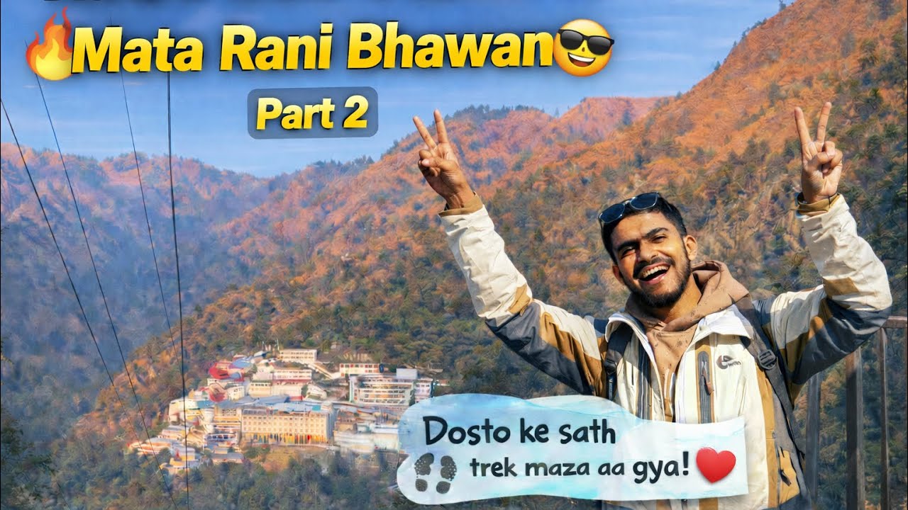 Vaishno Devi Track with My Squad 🙏🏔️ | Part 2 🔥✨