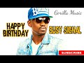 Busy Signal_Happy Birthday | Gorilla Music | New Reggae Vibes January 2024