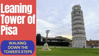 Leaning Tower of Pisa - Walking Down the Steps