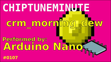 #0107 Tune crm_morning_dew Performed by Arduino Nano