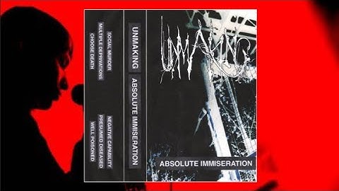 Unmaking - Absolute Immiseration [EP] 2025