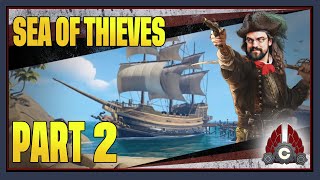 CohhCarnage Plays Sea Of Thieves Season 12 (Sponsored By Rare And Microsoft) - Part 2