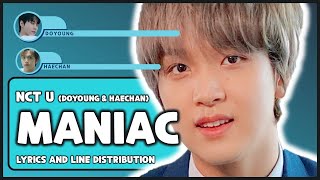 NCT U 'Maniac' (Colorcoded Lyrics + Line Distribution)