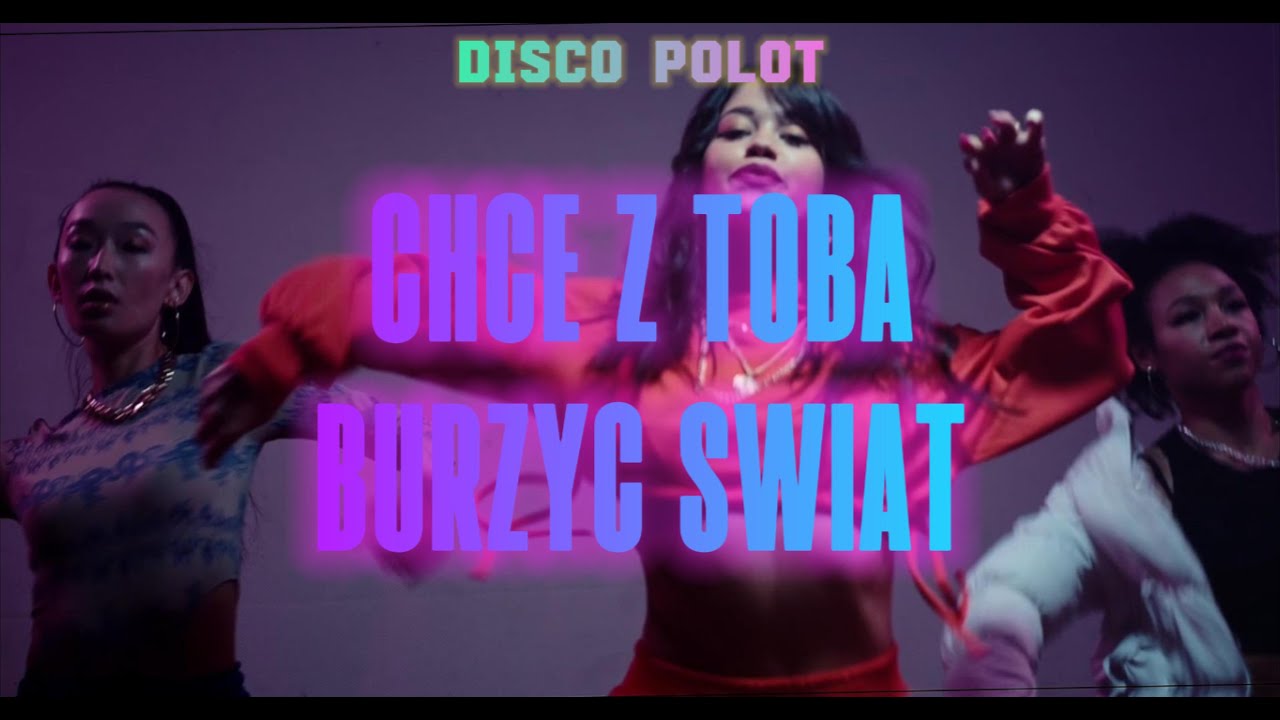 DISCO POLOT x eXy - Chcę z Tobą Burzyć Świat (Ep. Disco Polo 2026) #KluboweDisco #OldDisco