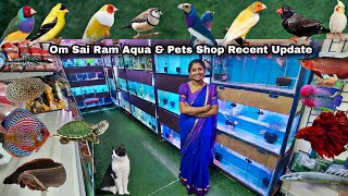 Om Sai Ram Aqua & Pets - Birds , Dogs ,Cats & Fish Recent Stock Update