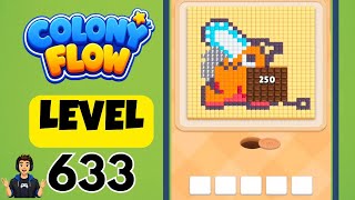 Colony Flow Level 633 Full Walkthrough Solution