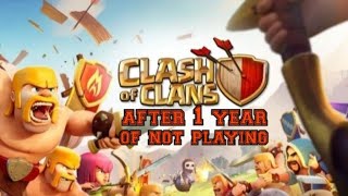 Logging into clash of clans after a year of not playing