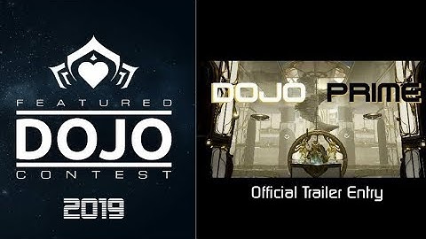 Warframe - [1st Place] Spring 2019 Featured Dojo Contest - Dojo Prime Trailer