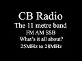 Cb radio 11 metres 27mhz am fm ssb freeband channels citizens band