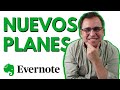 EVERNOTE - Nuevas características y nuevos planes. Organiza toda tu vida en Evernote.