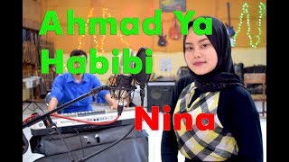 AHMAD YA HABIBI - Nina AS # Cover Gasentra