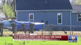 Body found near Fulton home invasion scene