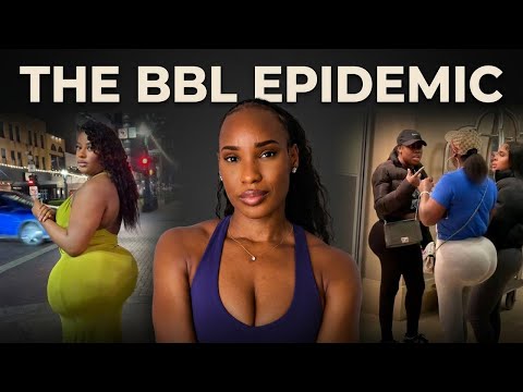 There’s A BBL Epidemic in Nigeria