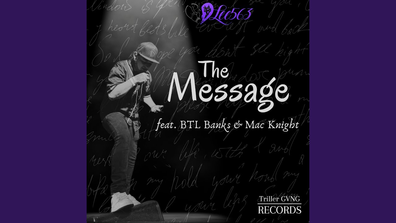 The Message (feat. BTL Banks & Mac Knight) - YouTube
