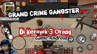 Grand Crime Gangster DIKEROYOK 3 ORANG - GAME ANDROID screenshot 4