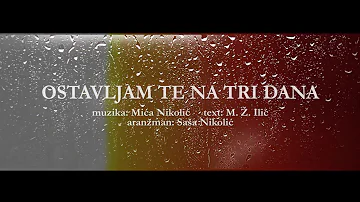 Djani - Ostavljam te na tri dana (Official Lyric Video 2019)