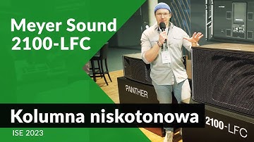 Meyer Sound 2100 LFC - kolumna basowa idealna nie tylko do Panther