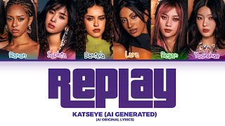 Celebrity [AI EXTENDED] KATSEYE (캣츠아이) - 'REPLAY' Lyrics (Colour Coded Lyrics) Profile