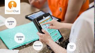 TouchChat: What's New 2.17.0 and 2.18.0
